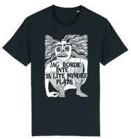 Jag borde inte ta lite mindre plats | T-shirt